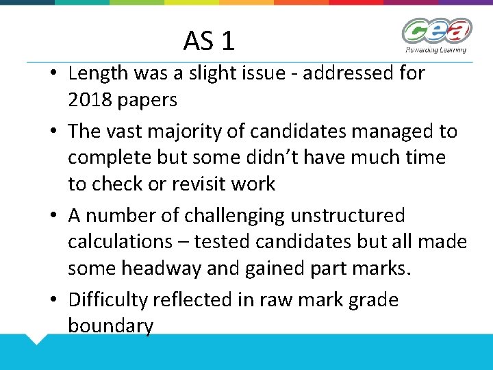 AS 1 • Length was a slight issue - addressed for 2018 papers •