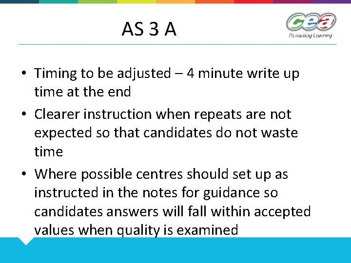 AS 3 A • Timing to be adjusted – 4 minute write up time