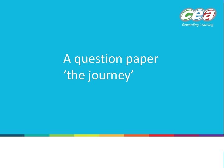 A question paper ‘the journey’ 