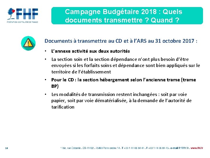 Campagne Budgétaire 2018 : Quels documents transmettre ? Quand ? Documents à transmettre au