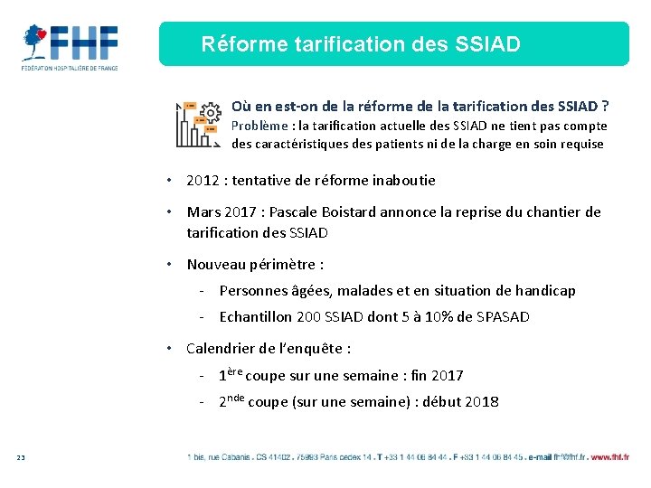 Réforme tarification des SSIAD Où en est-on de la réforme de la tarification des