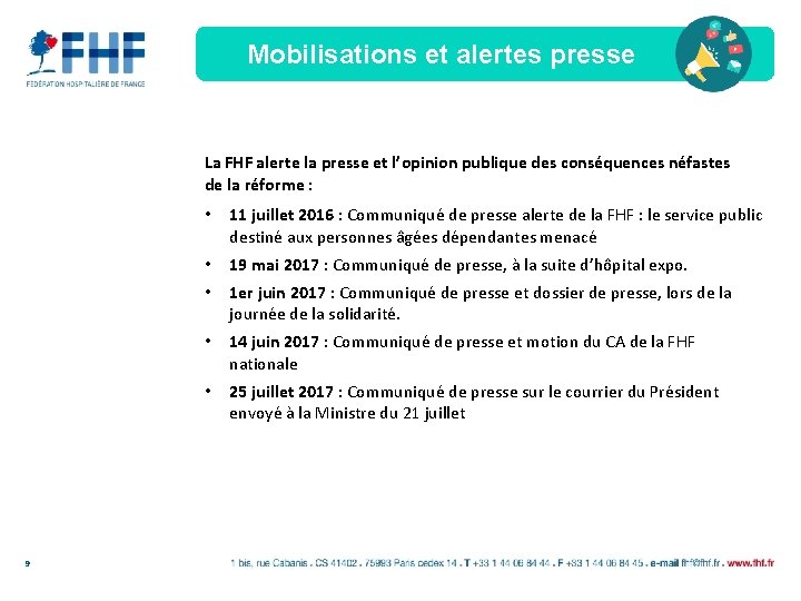 Mobilisations et alertes presse La FHF alerte la presse et l’opinion publique des conséquences