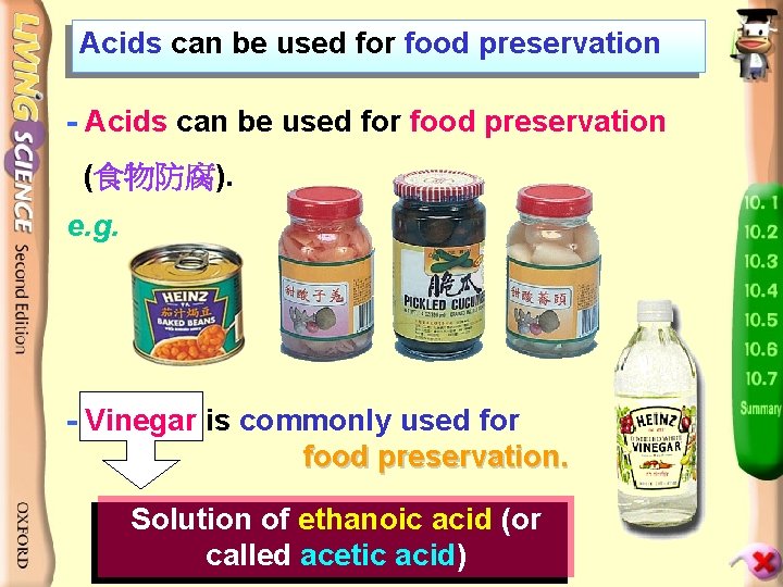 Acids can be used for food preservation - Acids can be used for food