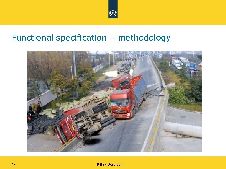 Functional specification – methodology 12 Rijkswaterstaat 