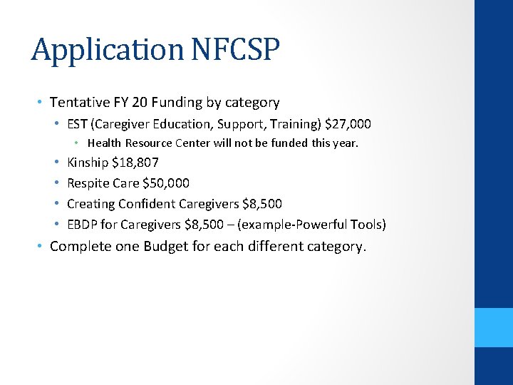 Application NFCSP • Tentative FY 20 Funding by category • EST (Caregiver Education, Support,