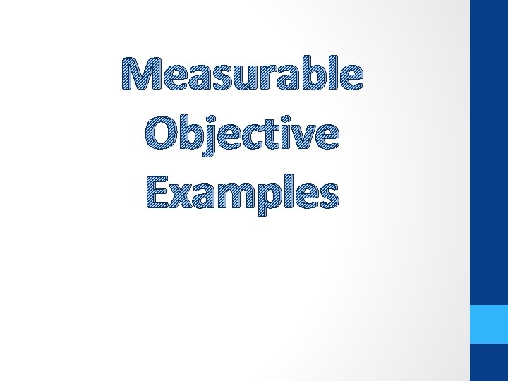 Measurable Objective Examples 