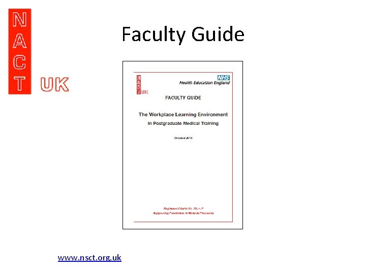 Faculty Guide www. nsct. org. uk Faculty Guide www. nsct. org. uk