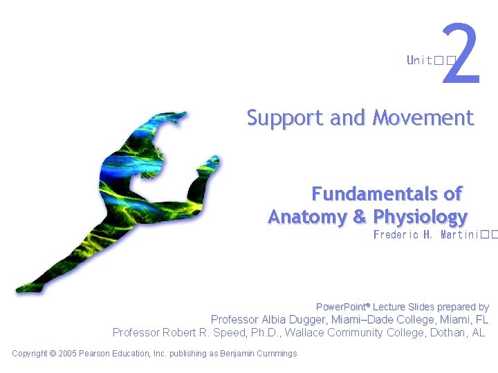Support And Movement 2 Unit Support and Movement Fundamentals of Anatomy