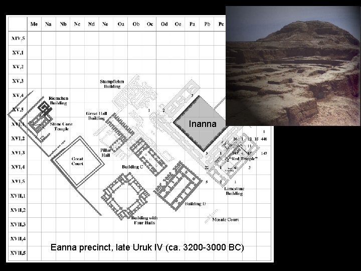 Inanna Eanna precinct, late Uruk IV (ca. 3200 -3000 BC) 