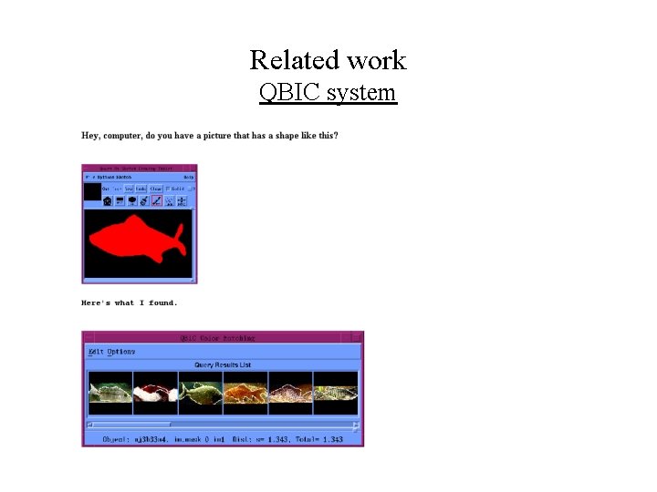 Related work QBIC system 