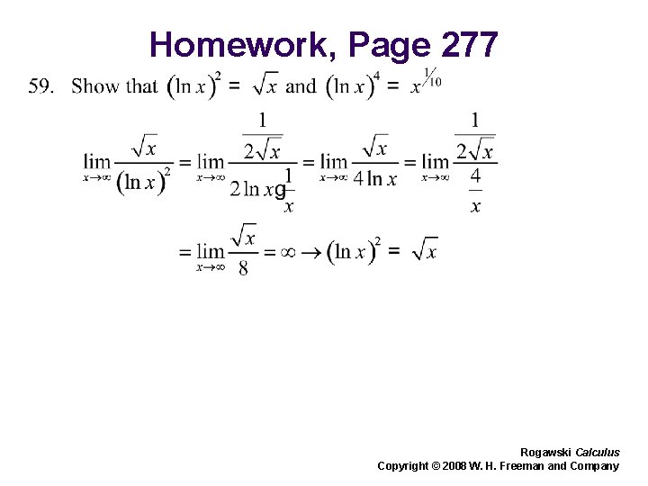 Homework, Page 277 Rogawski Calculus Copyright © 2008 W. H. Freeman and Company 