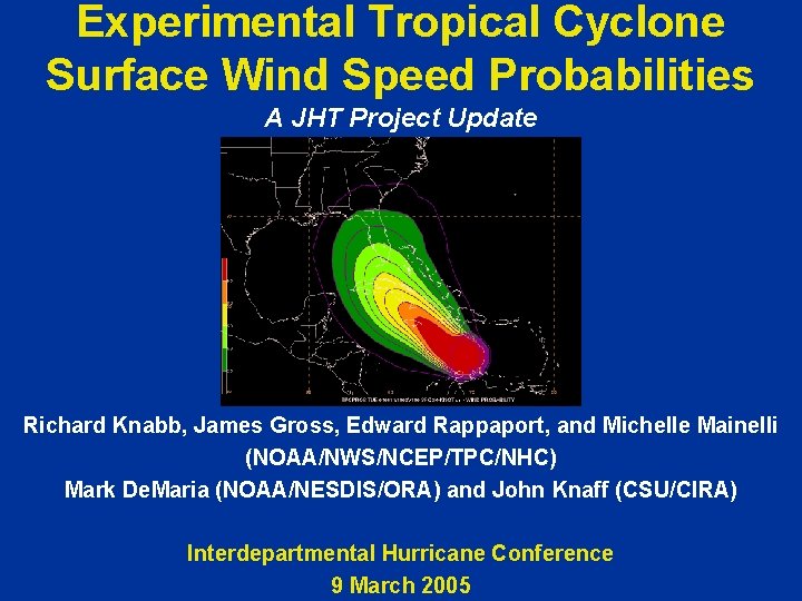 Experimental Tropical Cyclone Surface Wind Speed Probabilities A