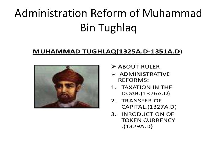 Administration Reform of Muhammad Bin Tughlaq 