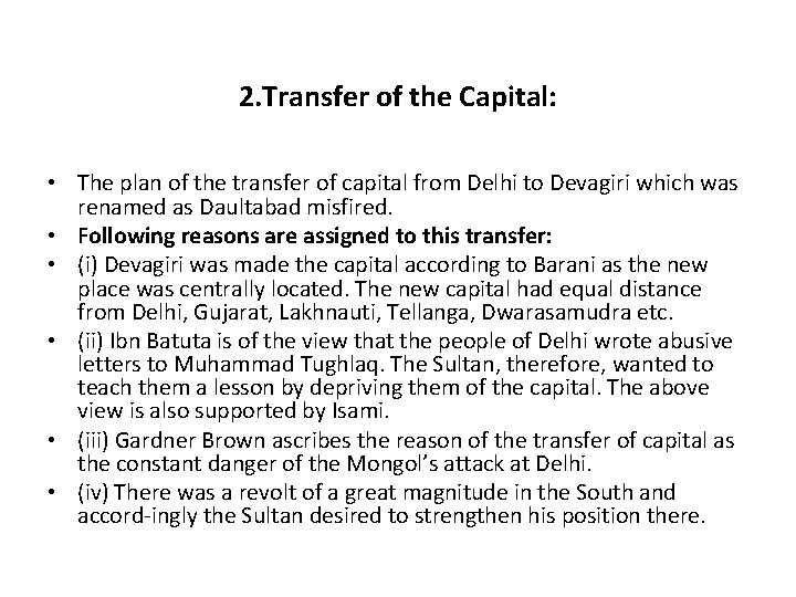 2. Transfer of the Capital: • The plan of the transfer of capital from