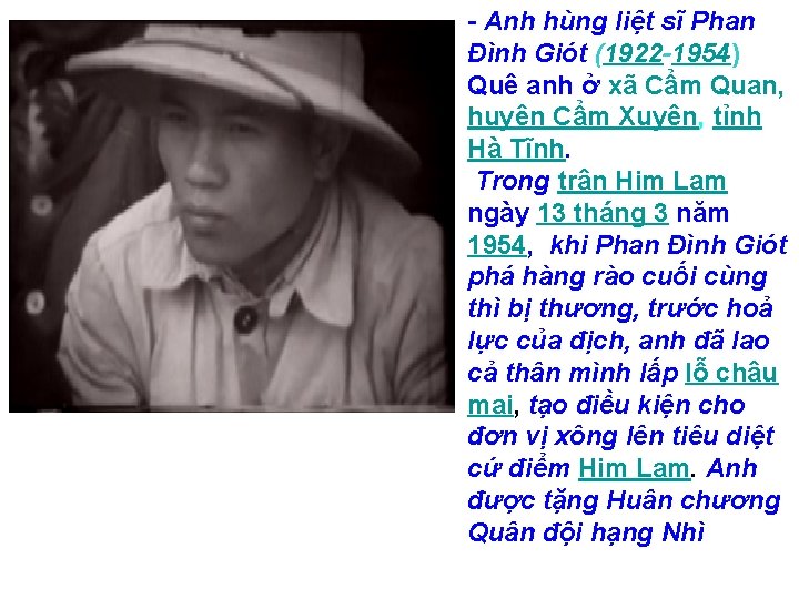  Anh hùng liệt sĩ Phan Đình Giót (1922 1954) Quê anh ở xã