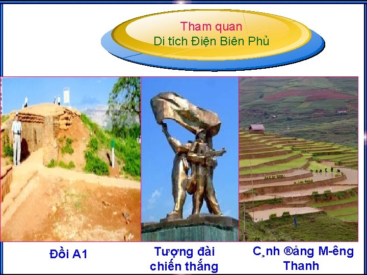 Tham quan Di tích Điện Biên Phủ Đồi A 1 Tượng đài chiến thắng