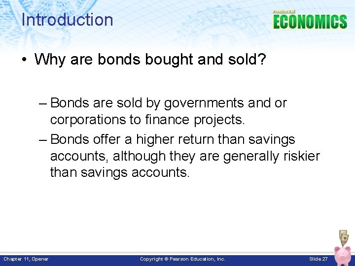 Introduction • Why are bonds bought and sold? – Bonds are sold by governments Introduction • Why are bonds bought and sold? – Bonds are sold by governments