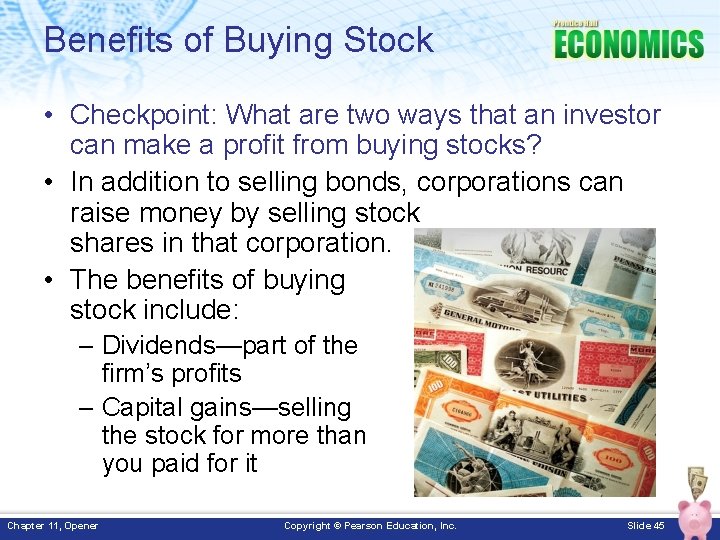 Benefits of Buying Stock • Checkpoint: What are two ways that an investor can Benefits of Buying Stock • Checkpoint: What are two ways that an investor can