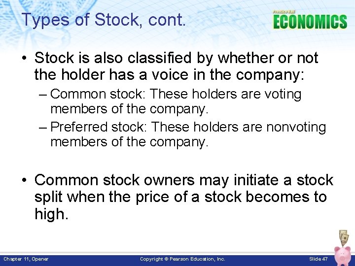 Types of Stock, cont. • Stock is also classified by whether or not the Types of Stock, cont. • Stock is also classified by whether or not the