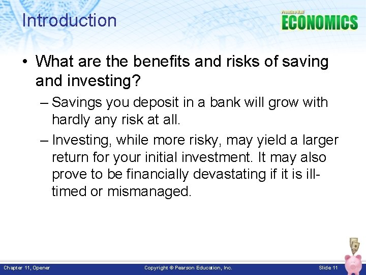 Introduction • What are the benefits and risks of saving and investing? – Savings Introduction • What are the benefits and risks of saving and investing? – Savings