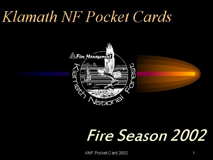 Klamath NF Pocket Cards Fire Season 2002 KNF Pocket Card 2002 1 