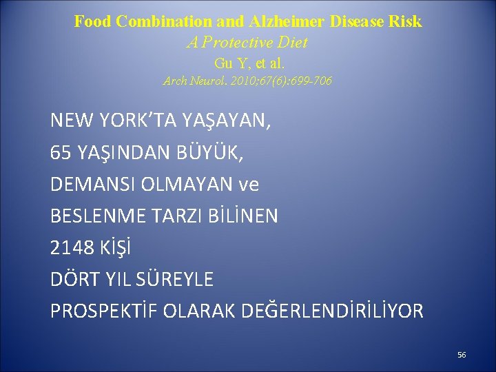 Food Combination and Alzheimer Disease Risk A Protective Diet Gu Y, et al. Arch