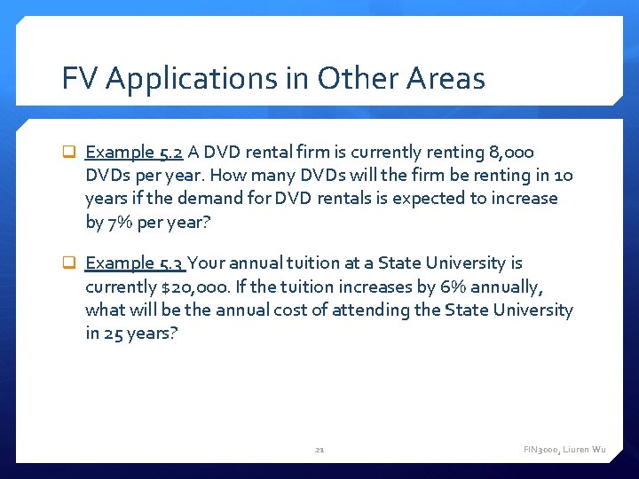 FV Applications in Other Areas q Example 5. 2 A DVD rental firm is FV Applications in Other Areas q Example 5. 2 A DVD rental firm is