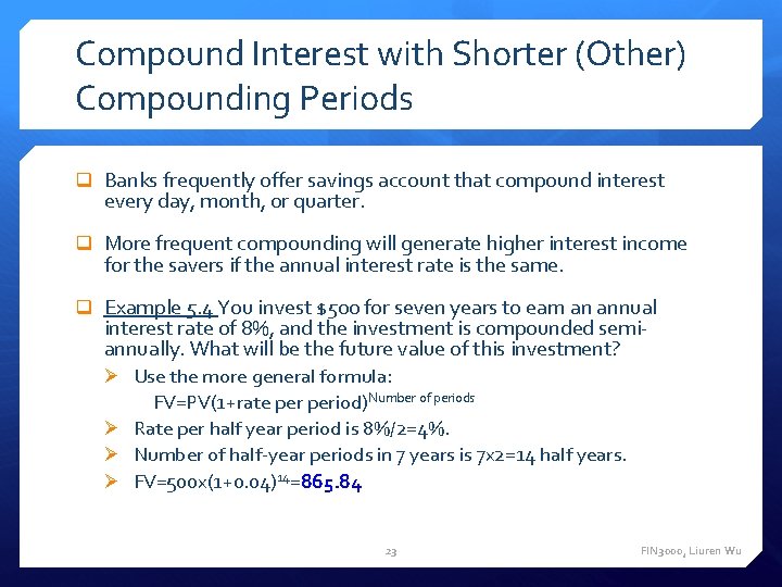 Compound Interest with Shorter (Other) Compounding Periods q Banks frequently offer savings account that Compound Interest with Shorter (Other) Compounding Periods q Banks frequently offer savings account that