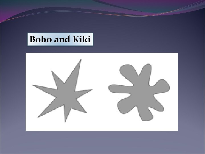 Bobo and Kiki 