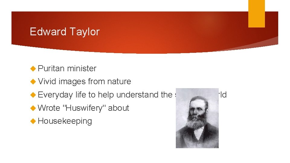 Edward Taylor Puritan Vivid minister images from nature Everyday Wrote life to help understand