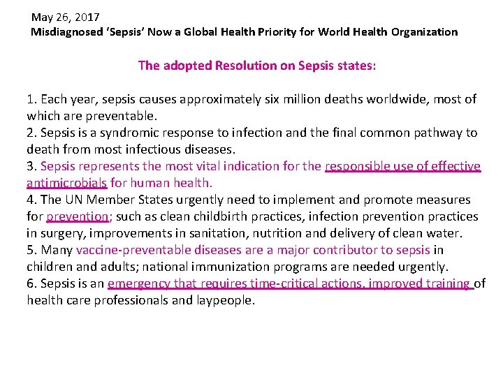 May 26, 2017 Misdiagnosed ‘Sepsis’ Now a Global Health Priority for World Health Organization