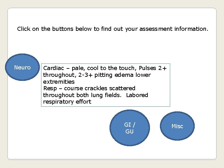 Click on the buttons below to find out your assessment information. Neuro Cardiac –
