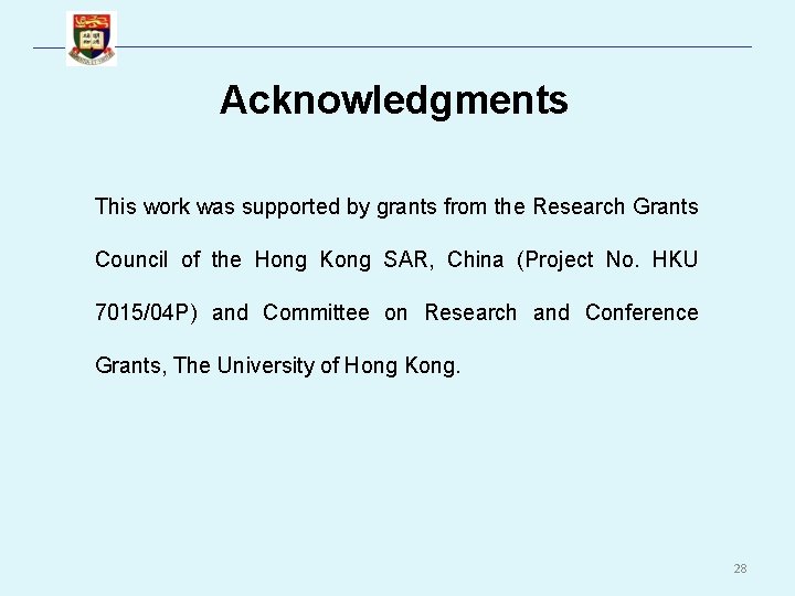 Acknowledgments This work was supported by grants from the Research Grants Council of the