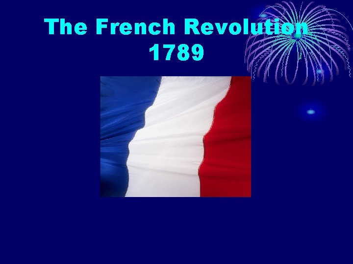 The French Revolution 1789 