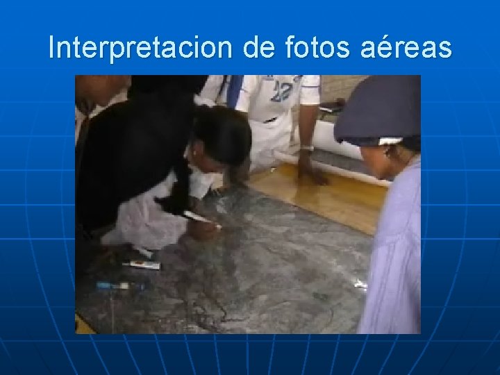 Interpretacion de fotos aéreas 