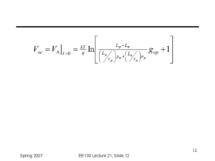 12 Spring 2007 EE 130 Lecture 21, Slide 12 