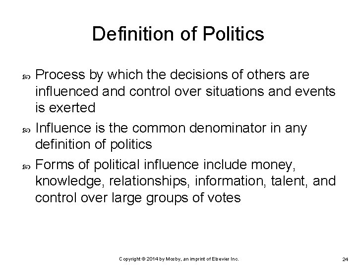 Definition of Politics Process by which the decisions of others are influenced and control