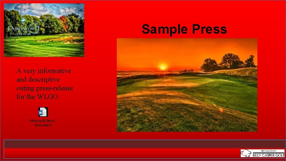 Sample Press Release A very informative and descriptive outing press-release for the WLGO 
