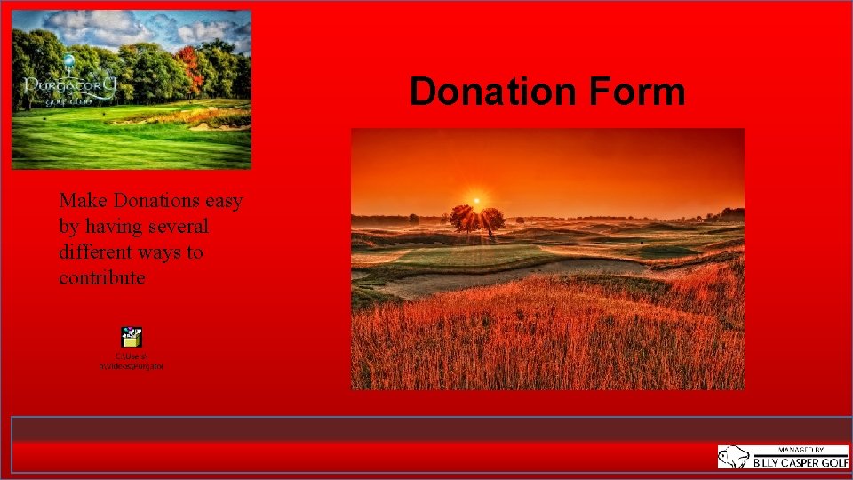 Donation Form Make Donations easy by having several different ways to contribute 
