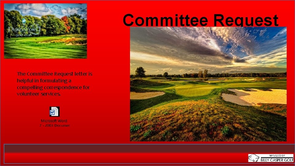 Committee Request The Committee Request letter is helpful in formulating a compelling correspondence for