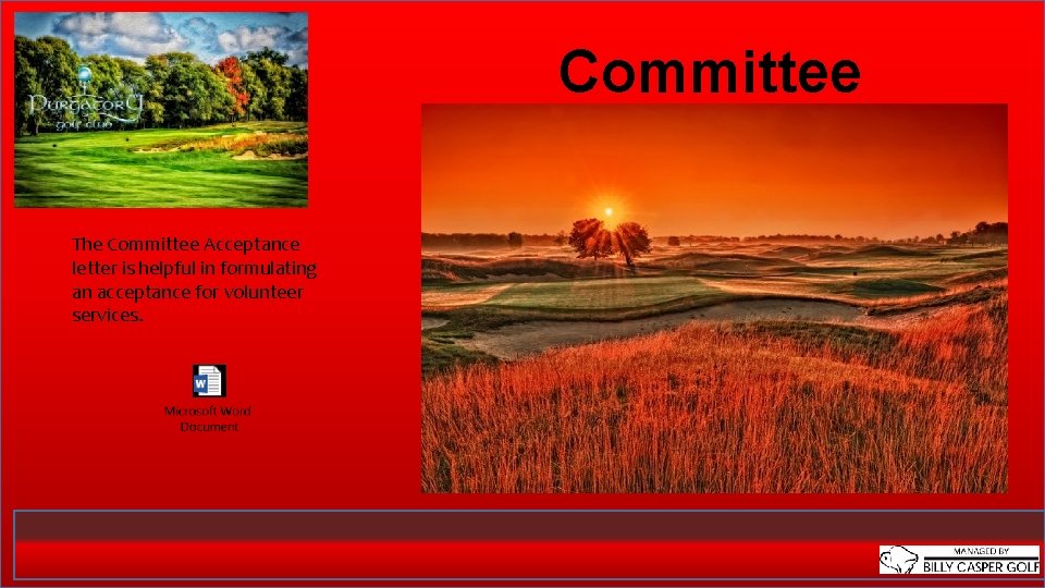 Committee Acceptance The Committee Acceptance letter is helpful in formulating an acceptance for volunteer