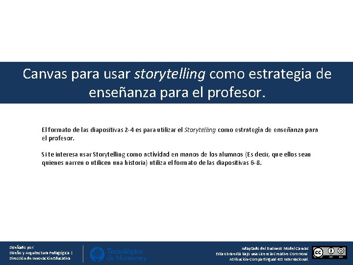Canvas para usar storytelling como estrategia de enseñanza para el profesor. El formato de