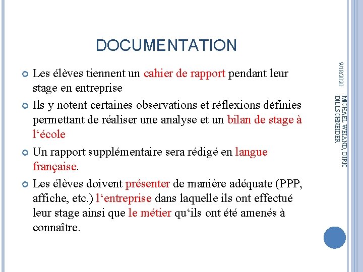 DOCUMENTATION 9/18/2020 MICHAEL WEIAND, DIRK DILLSCHNEIDER Les élèves tiennent un cahier de rapport pendant DOCUMENTATION 9/18/2020 MICHAEL WEIAND, DIRK DILLSCHNEIDER Les élèves tiennent un cahier de rapport pendant