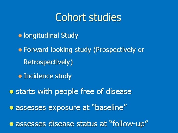 Backwards Directed Study Types Research Methodology Study Design 2 Davood Khalili MD