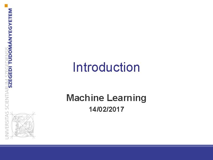 Introduction Machine Learning 14/02/2017 