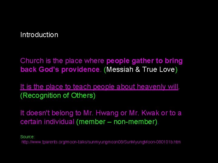 Introduction Church is the place where people gather to bring back God's providence. (Messiah