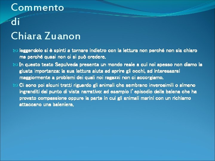 Commento di Chiara Zuanon leggendolo si è spinti a tornare indietro con la lettura