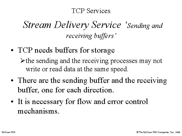 Reciving Buffer Transmission Control Protocol TCP Mc GrawHill The Mc