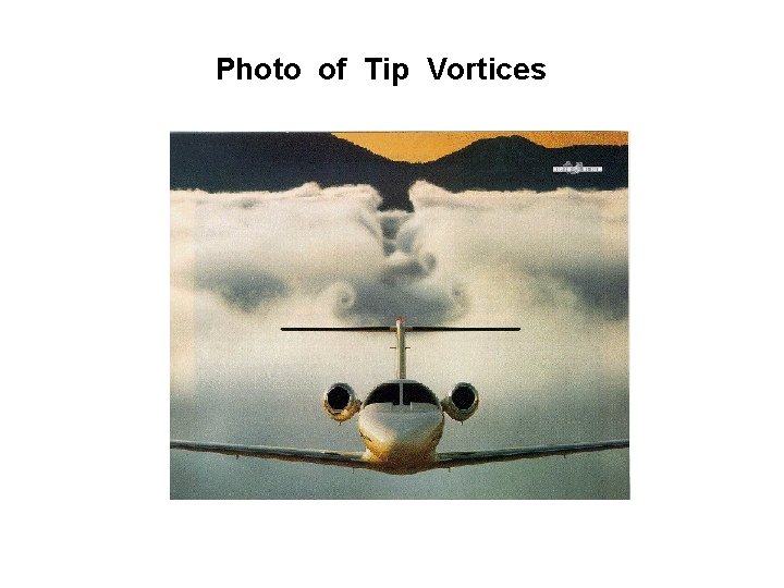 Photo of Tip Vortices 