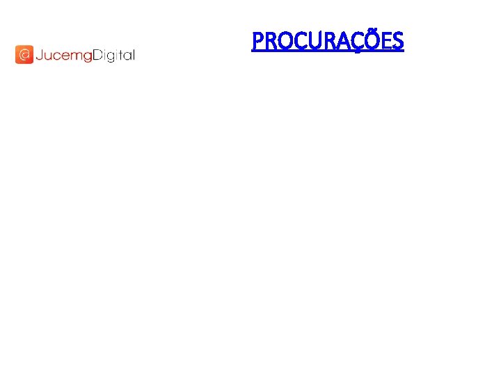 PROCURAÇÕES • Aceitável a procuração no caso de anuência de cônjuge, para integralização do